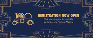 2024 Centenary MG National Meeting Registration Open